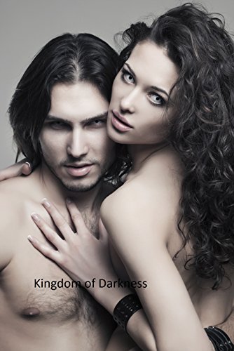 Kingdom of Darkness (Kingdom of Darkness Series Book 1)