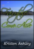 Fairytale Come Alive