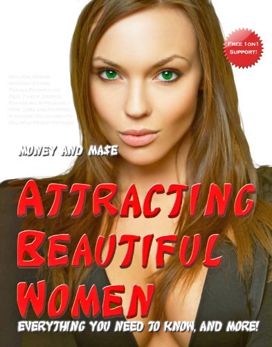 How to be a Pickup Artist:  Attracting Beautiful Women