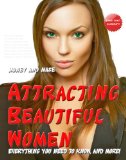 How to be a Pickup Artist:  Attracting Beautiful Women