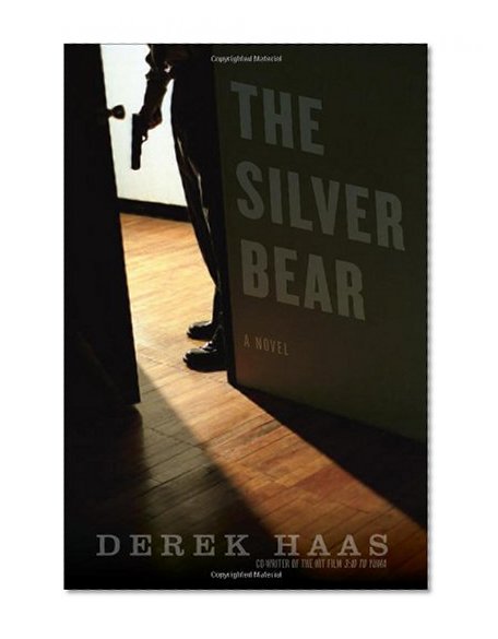 The Silver Bear: A Novel