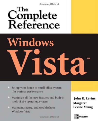 Windows Vista: The Complete Reference (Complete Reference Series)