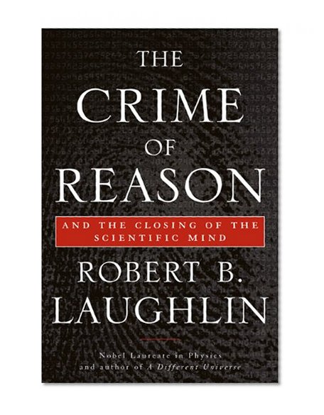 The Crime of Reason: And the Closing of the Scientific Mind