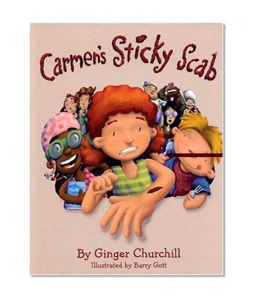 Carmen's Sticky Scab