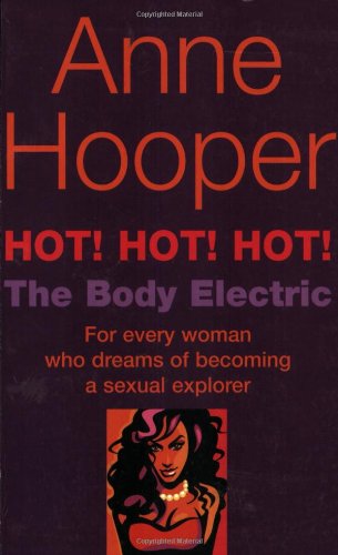Hot! Hot! Hot!: The Body Electric