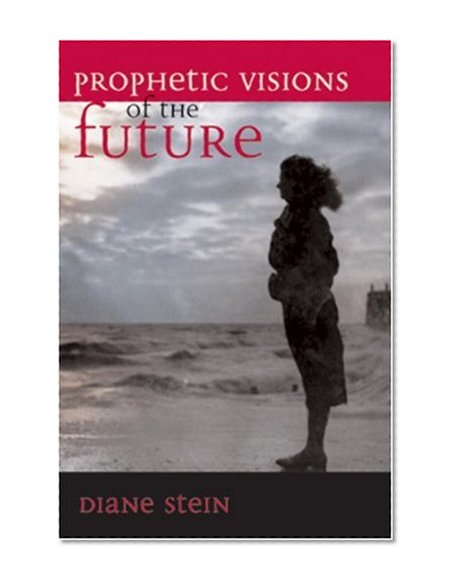 Prophetic Visions of the Future