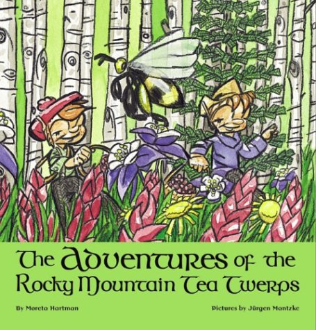 The Adventures of the Rocky Mountain Tea Twerps