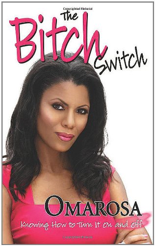 The Bitch Switch: Knowing How to Turn It on and Off