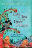 Late for Tea at the Deer Palace: The Lost Dreams of My Iraqi Family