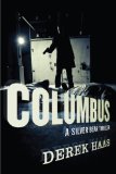 Columbus: A Silver Bear Thriller (Silver Bear Thrillers)