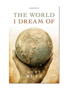 The World I Dream Of