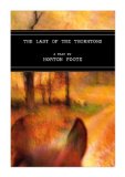 Last of the Thorntons (Sewanee Writers' Series)