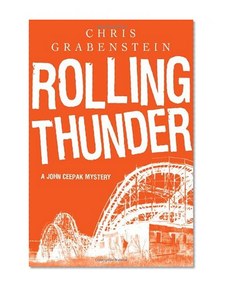 Rolling Thunder: A John Ceepak Mystery (John Ceepak Mysteries)