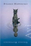 Strange Happenings: Five Tales of Transformation