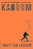 Kaboom: Embracing the Suck in a Savage Little War