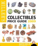 Miller's Collectibles Price Guide 2009 (Miller's Collectables Price Guide)