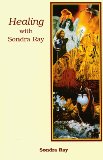 Healing With Sondra Ray