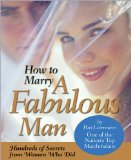 How to Marry a Fabulous Man