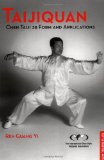 Taijiquan: Chen Taiji 38 Form and Applications (Tuttle Martial Arts)