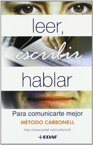LEER, ESCRIBIR, HABLAR PARA COMUNICARTE (PsicologÃ­a y Autoayuda) (Spanish Edition)