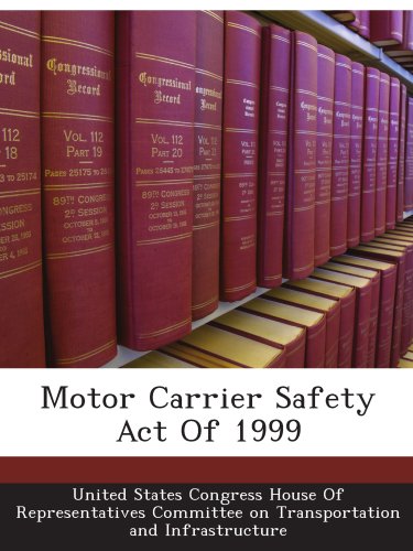 Motor Carrier Safety Act Of 1999