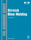 Stretch Blow Molding (Plastics Design Library)