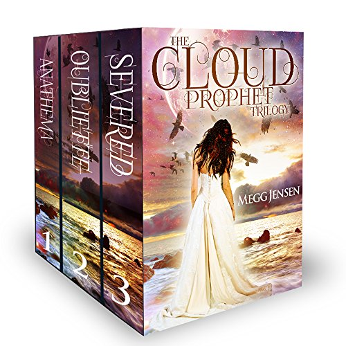 Cloud Prophet Trilogy: Anathema, Oubliette & Severed