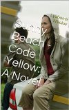 Sunny Beach - Code Yellow: A Novel (Bulgarian Short Stories Book 1)