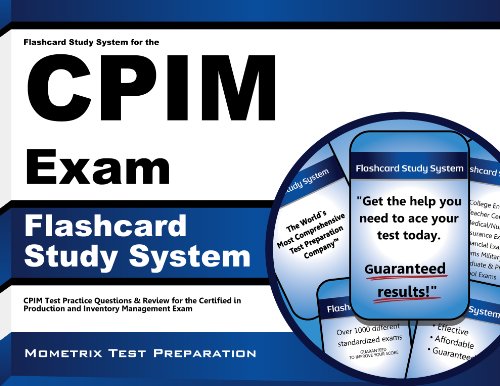 Flashcard Study System for the CPIM Exam: CPIM Test Practice Questions & Review for the Certified in Production and Inventory Management Exam