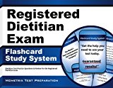 Registered Dietitian Exam Flashcard Study System: Dietitian Test Practice Questions & Review for the Registered Dietitian Exam