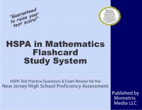 HSPA in Mathematics Flashcard Study System: HSPA Test Practice Questions & Exam Review for the New Jersey High School Proficiency Assessment