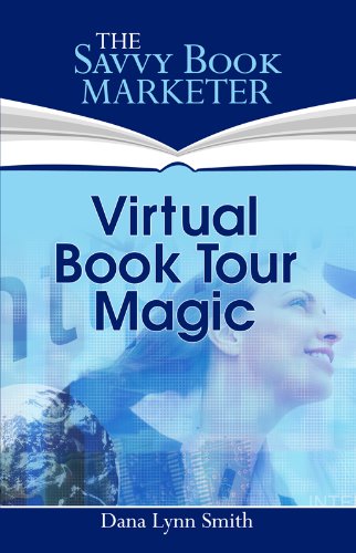 Virtual Book Tour Magic: The Secrets to Planning a Successful Book Promotion Tour