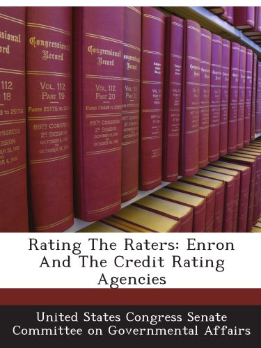 Rating The Raters: Enron And The Credit Rating Agencies