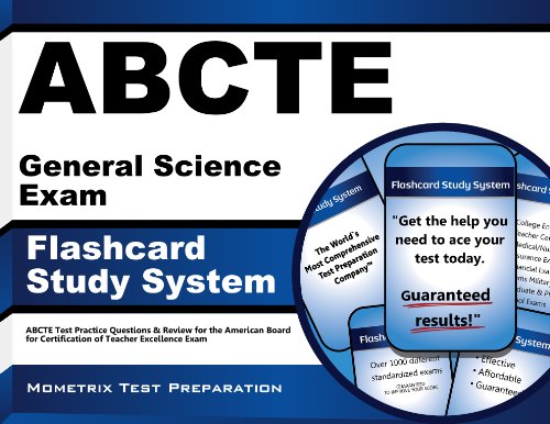 ABCTE General Science Exam Flashcard Study System: ABCTE Test Practice Questions & Review for the American Board for Certification of Teacher Excellence Exam