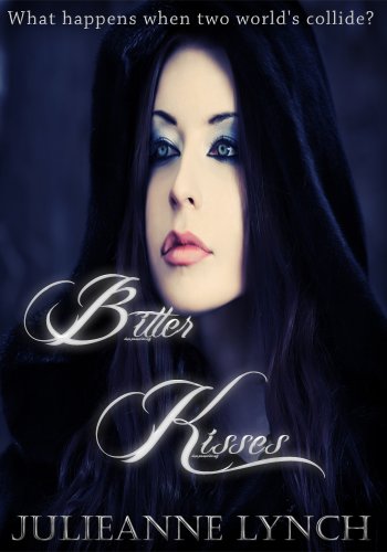 Bitter Kisses (Prequel to The Shadow World series): Vampire Angel Romance