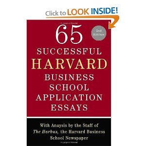 65 Successful Harvard Business School Application Essays byHarbus