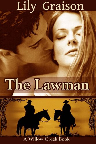 The Lawman (The Willow Creek Series Book 1)