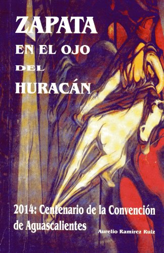 Zapata en el Ojo del HuracÃ¡n (Spanish Edition)