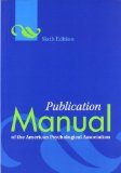 By American Psychological Associa Publication Manual of the American Psychological Association, 6th Edition 6e
