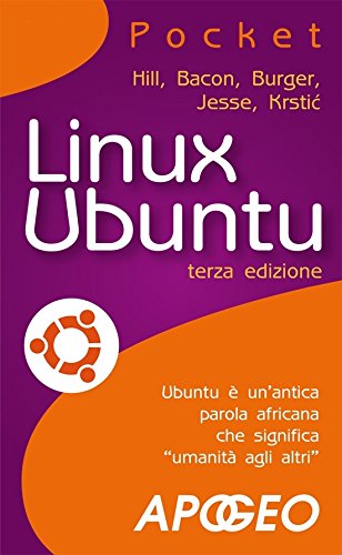 Linux Ubuntu - terza edizione (Pocket) (Italian Edition)