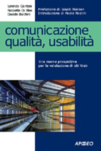 Comunicazione, qualitÃ , usabilitÃ  (Cultura digitale) (Italian Edition)