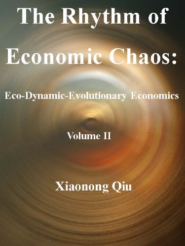The Rhythm of Economic Chaos: Eco-Dynamic-Evolutionary Economics
