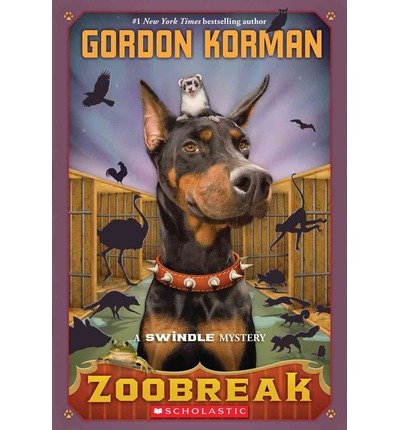 [ ZOOBREAK (SWINDLE) ] By Korman, Gordon ( Author) 2010 [ Paperback ]