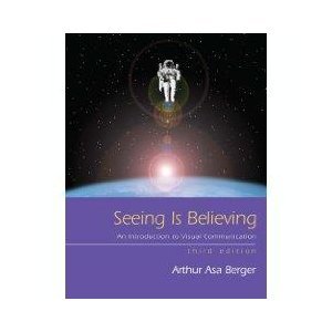 Seeing is Believing 3rd (Third) Edition byBerger