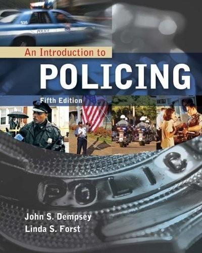 An Introduction to Policing (5th, Fifth Edition) - By Dempsey & Forst