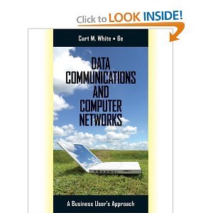 Data Communications and Computer Networks 6th (Sixth) Edition BYWhite