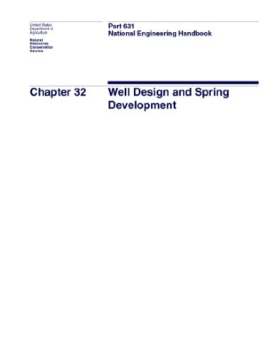 Well Design and Spring Development - National Engineering Handbook Part 631 Chapter 32