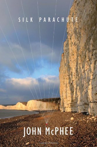 By John McPhee: Silk Parachute