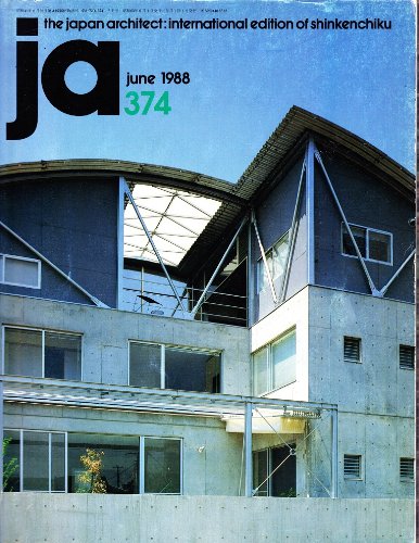 JA (The Japan Architect) Vol. 374 June 1988 [International Edition of Shinkenchiku]
