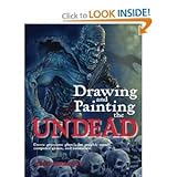 Drawing and Painting the Undead byThompson